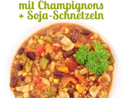 Veganes Chili sin Carne mit Sojagranulat und Champignons