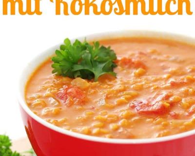 Rote Linsensuppe mit Kokosmilch