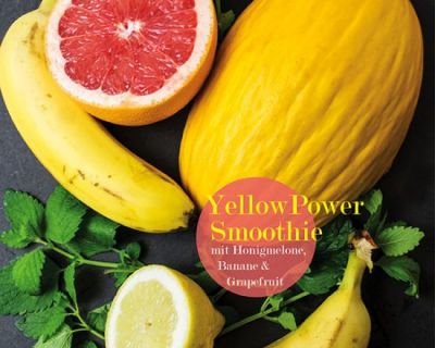 Aller guten Dinge sind drei… mit dem Yellow-Power-Smoothie