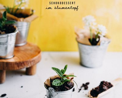 Schokodessert im Blumentopf – Nachtisch für Groß und Klein