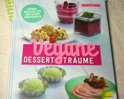 Vegane Dessertträume und eine Limetten-Joghurt-Creme