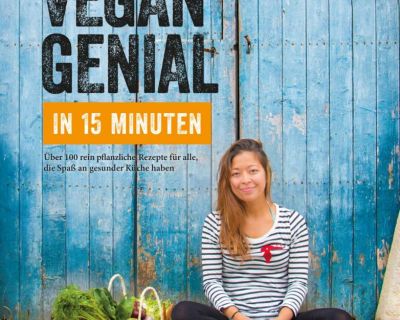 Vegan genial in nur 15 Minuten? Josita Hartanto macht es möglich!