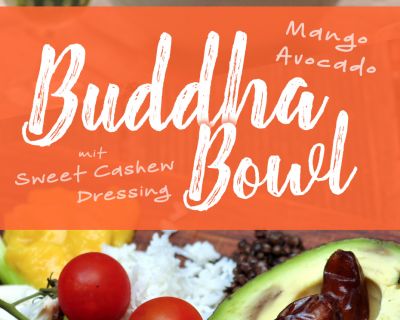 Mango-Avocado Buddha Bowl mit Sweet Cashew Dressing