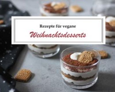 9 Rezepte für vegane Weihnachtsdesserts