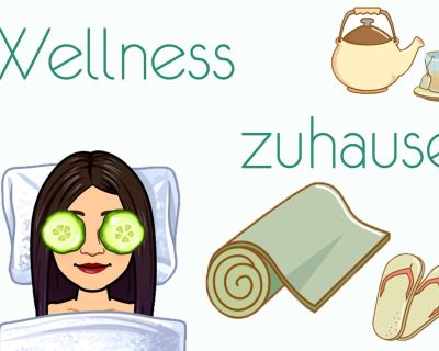 Wellness zuhause – Zeit für dich + Rezept Wellness Wrap